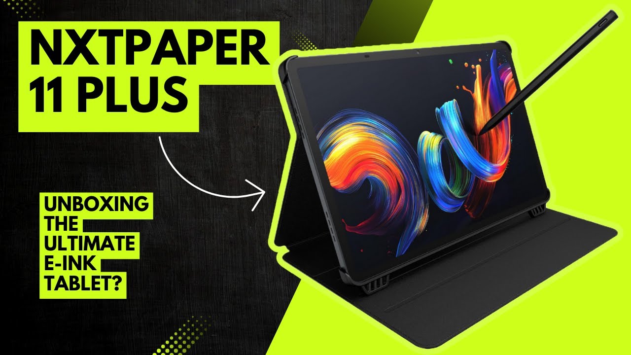 NXTPAPER TCL 11 Plus: The Ultimate  E-Ink Tablet Experience!