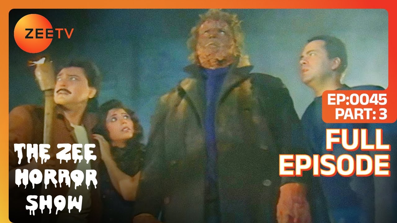 The Zee Horror Show - Chamatkar 3 - Full Episode 45 - India`s No 1 Hindi Horror Show by Zee Tv