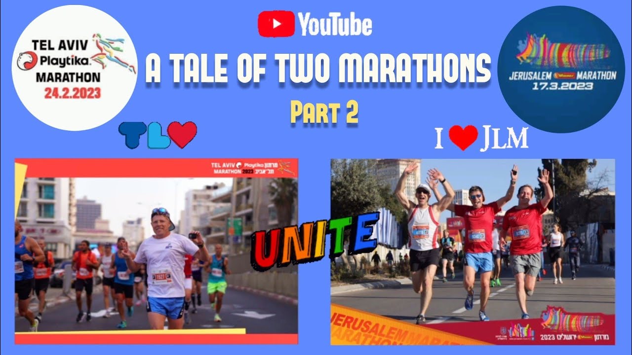 A Tale Of Two Marathons | Part 2 Jerusalem Marathon 2023