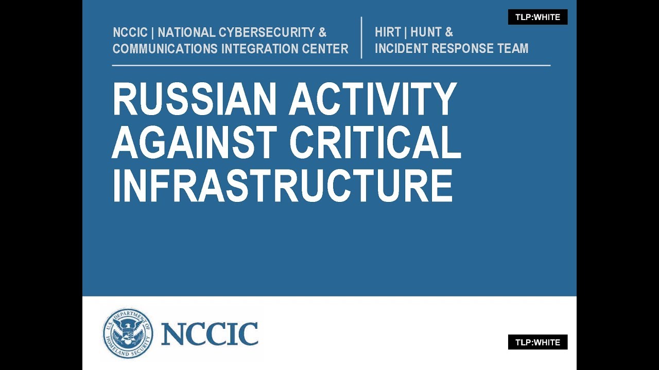 Russian Activity Against Critical Infrastructure