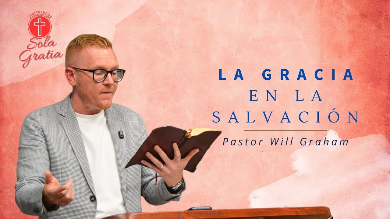 La Gracia en la salvación