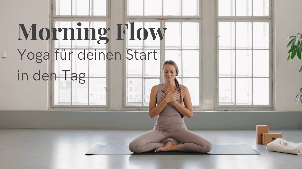 Morning Flow | Starte kraftvoll & fokussiert in den Tag