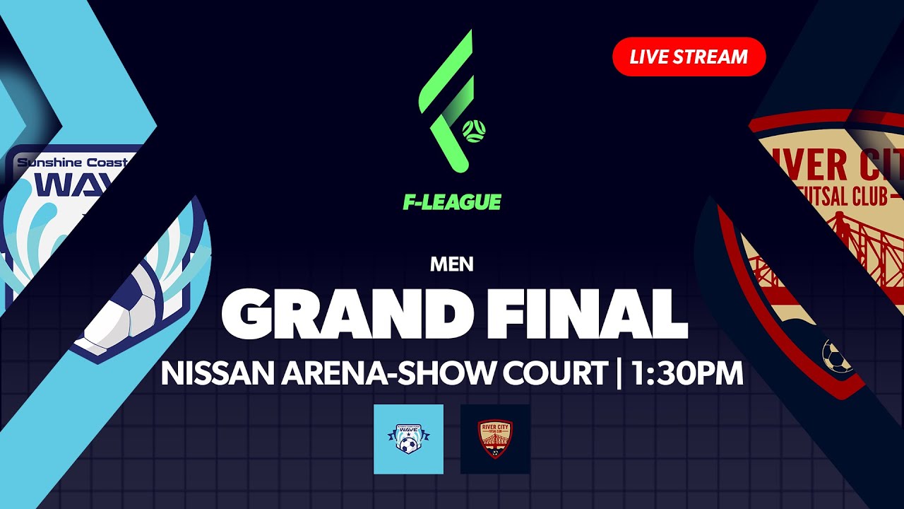 F-League Men's Grand Final - River City vs. Sunshine Coast Wave