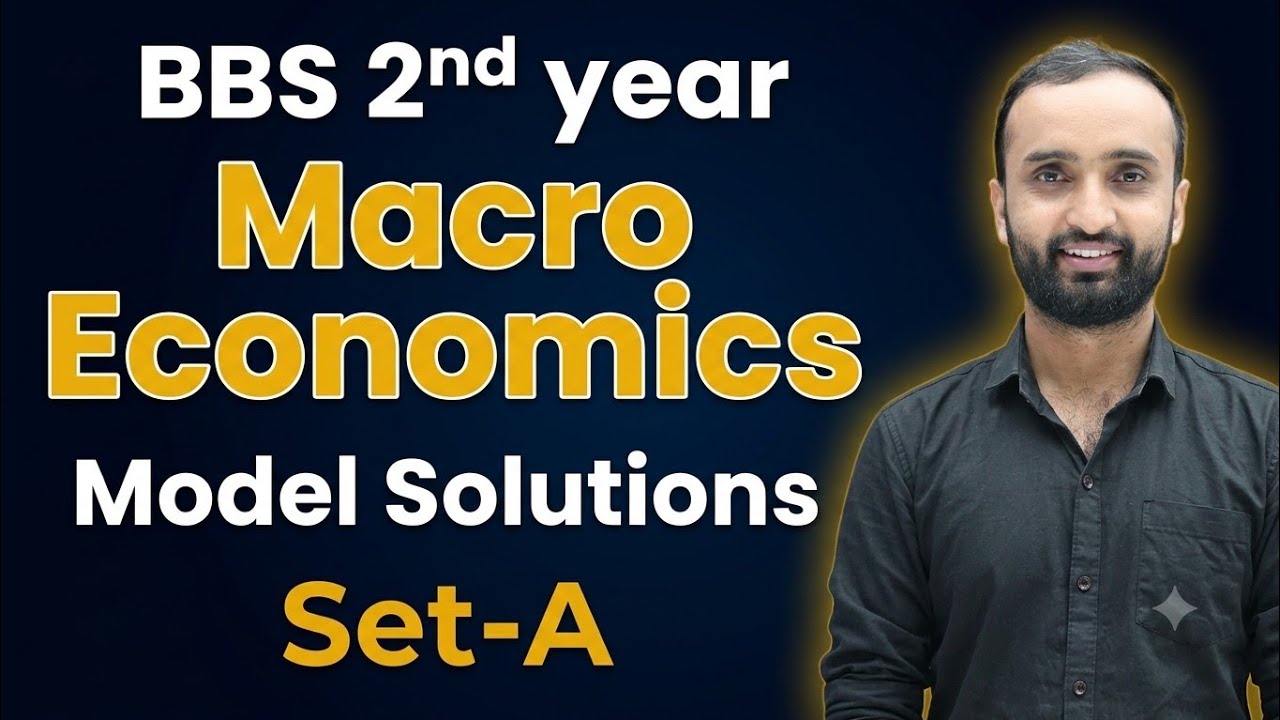 BBS 2nd year||Macroeconomics||Economics|| model questions||Set-