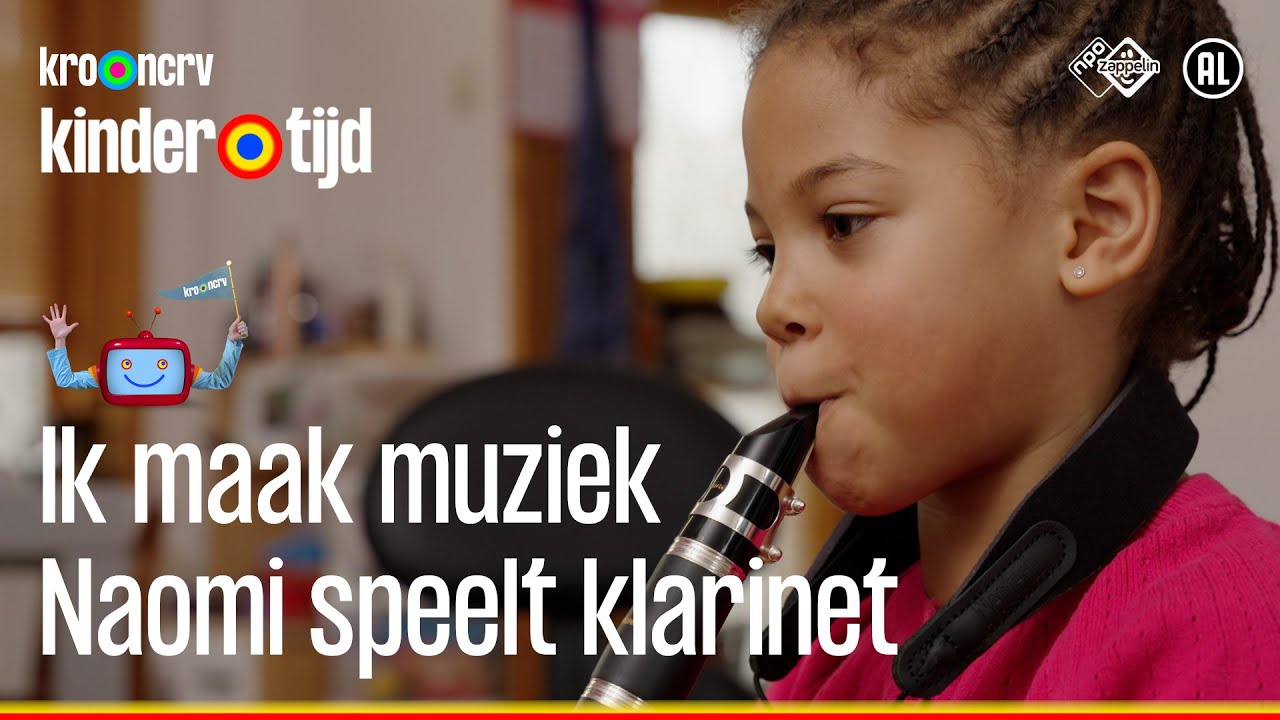 Naomi speelt klarinet | Ik maak muziek | Kindertijd KRO-NCRV
