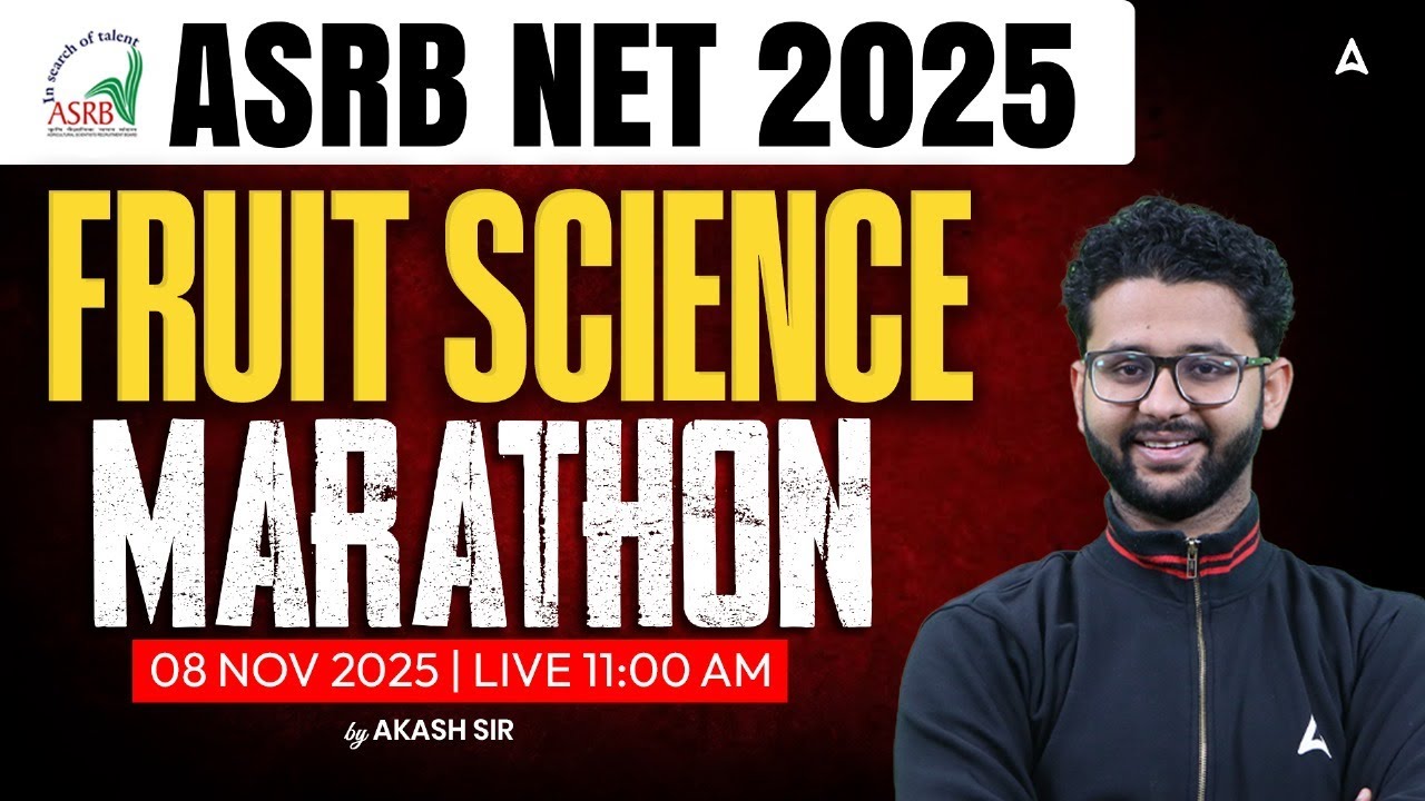 ASRB NET 2025 | Fruit Science Marathon Class | Complete Revision | By Akash Sir