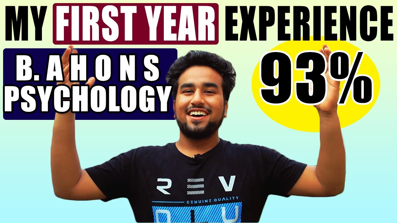 My First Year in B.A. PSYCHOLOGY Hons. || And how I scored 93%? || College Overview