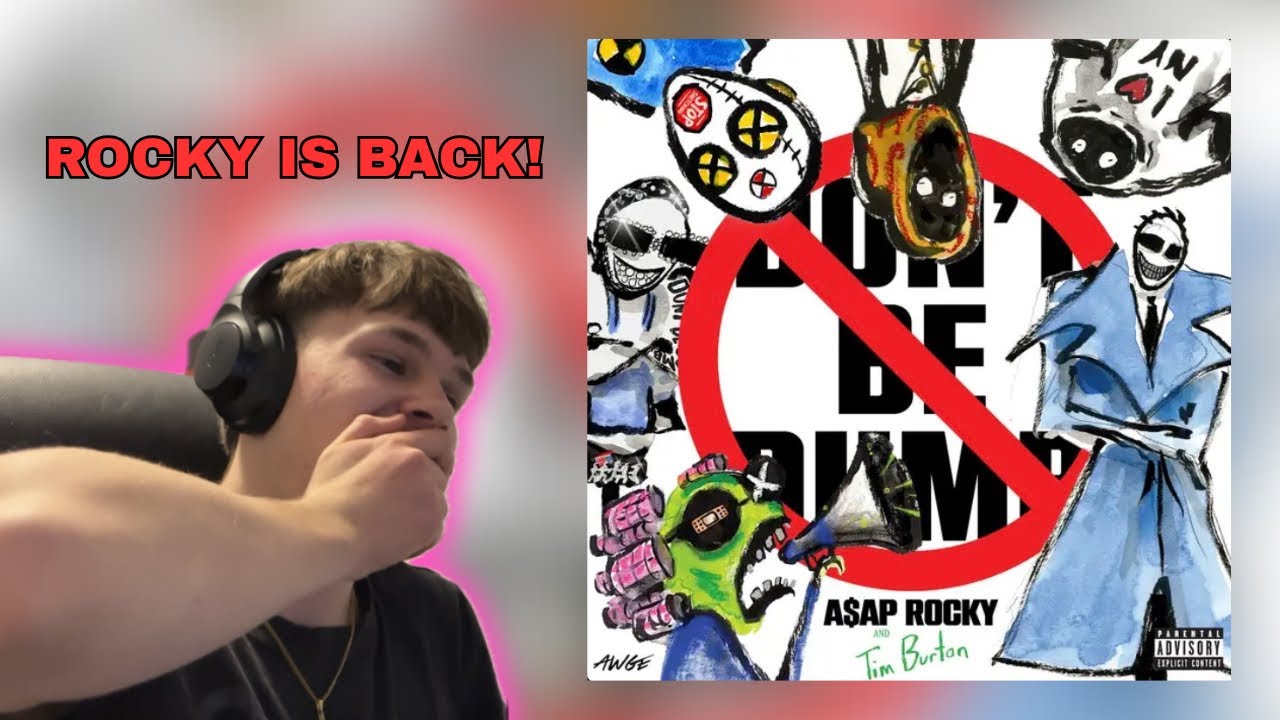 ITS FINALLY HERE! Don’t Be Dumb - A$AP Rocky Reaction