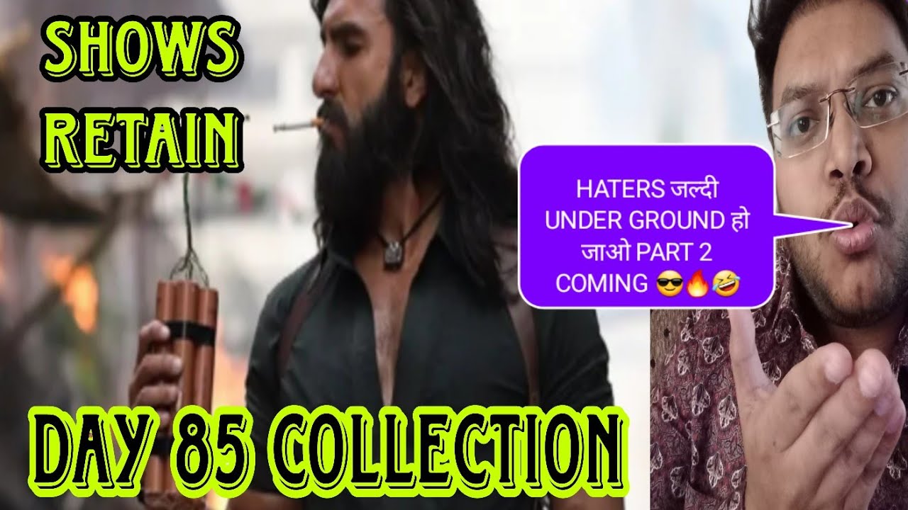 DHURANDHAR DAY 85 COLLECTION | DHURANDHAR 2 ADVANCE BOOKING REPORT DAY 1 OVERSEAS | RANVEER SINGH 