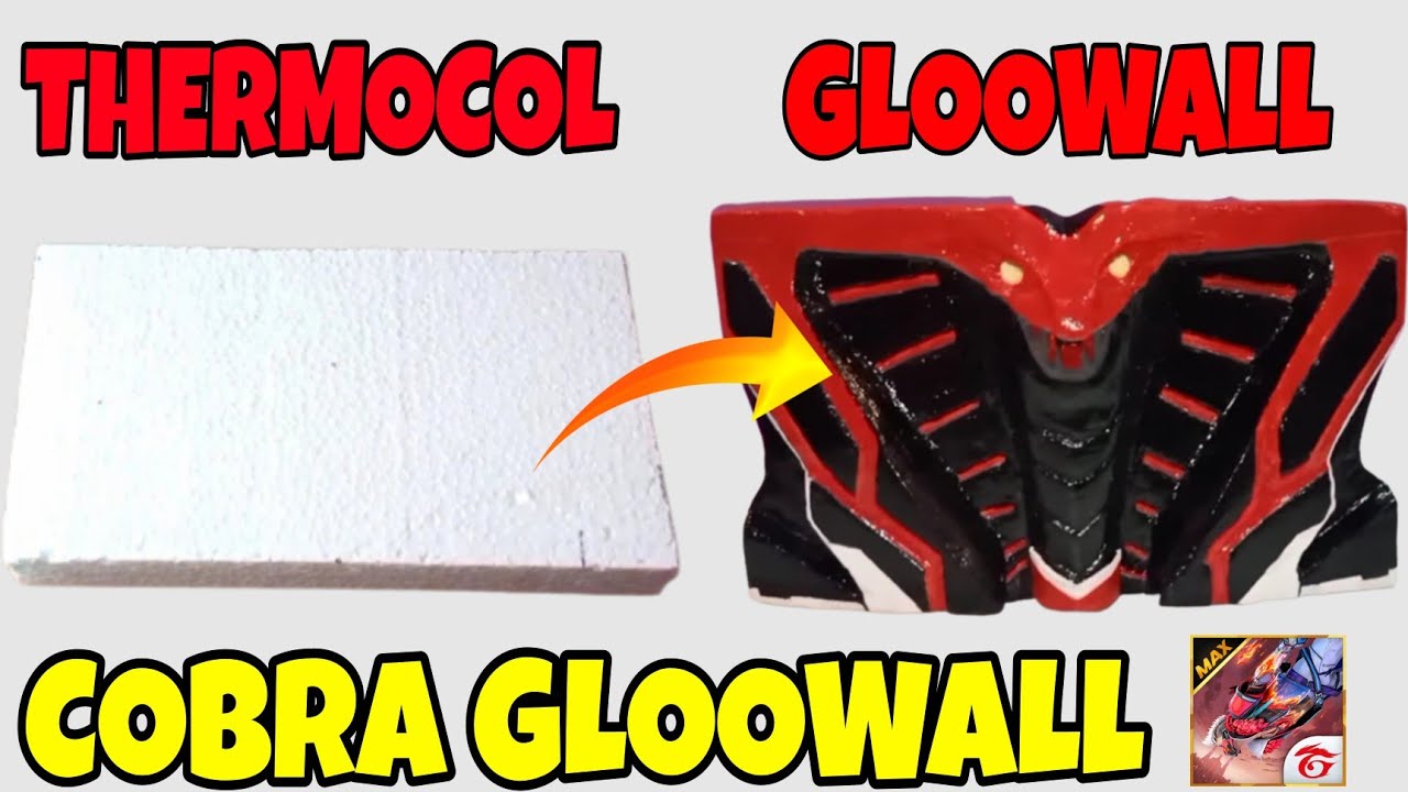 Cobra gloowall in real life | How to make cobra gloowall in thermocol |  free fire vs real life