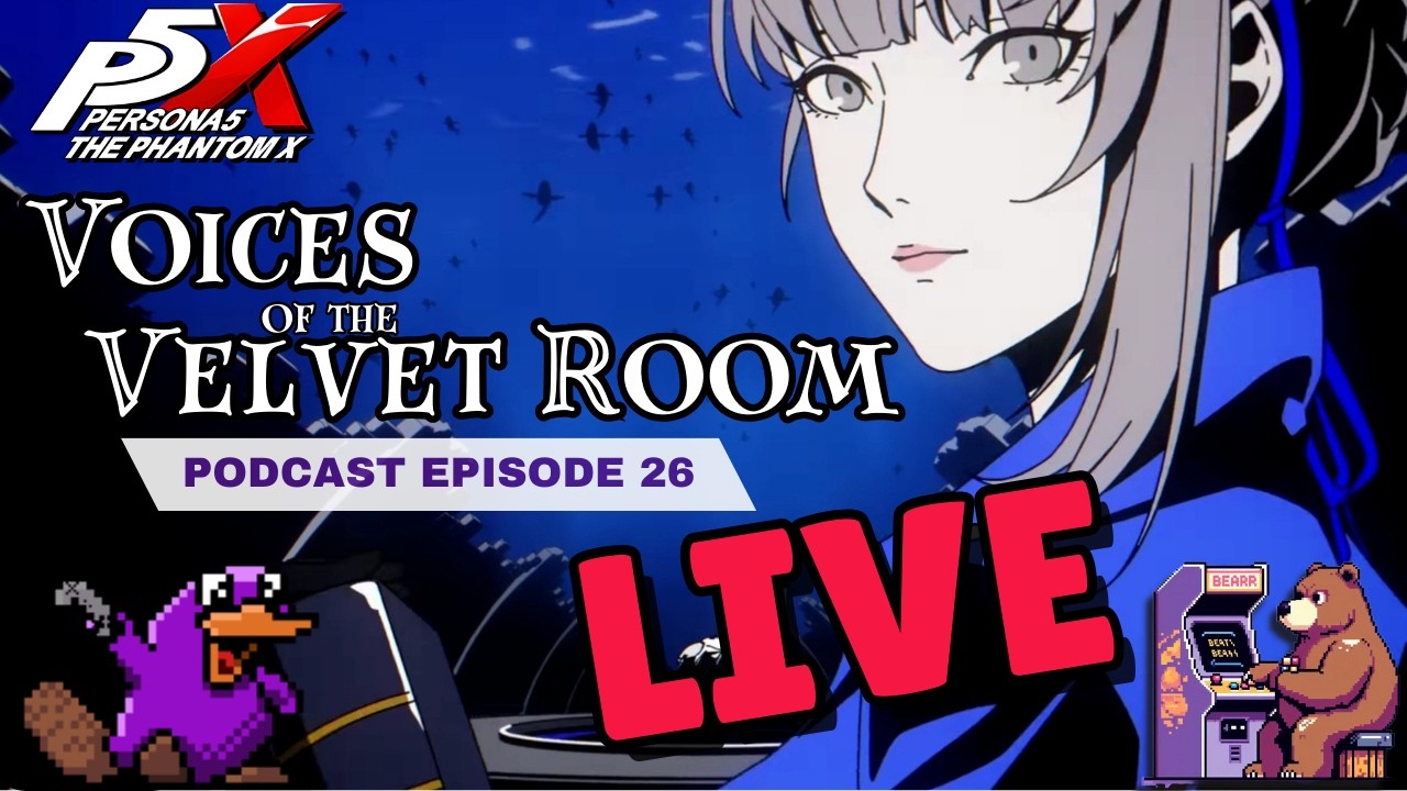 The Shake-Up: Voices of the Velvet Room Podcast Ep. 26 Live!