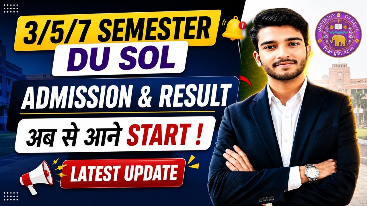 DU SOL 3/5/7 Semester Admission Start? 😱 Result Update & Latest Official News by Beeraj study Point