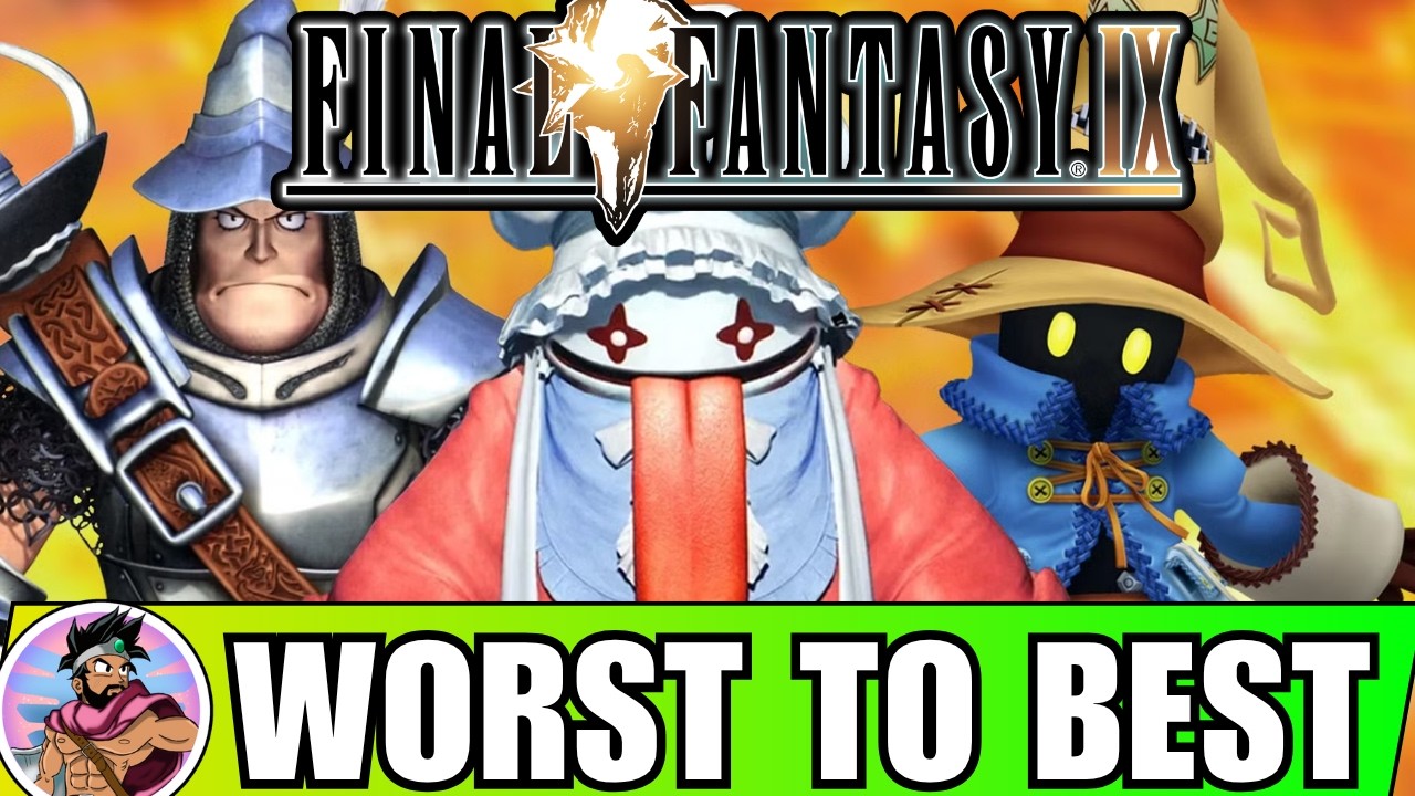 FF9&rsquo;s Best and Worst Party Members&hellip; And Why You&rsquo;re Wrong