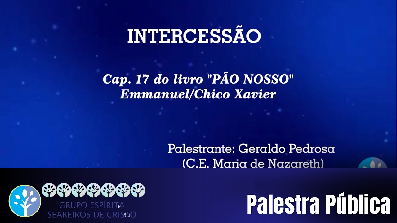 Palestra Espírita Intercessão