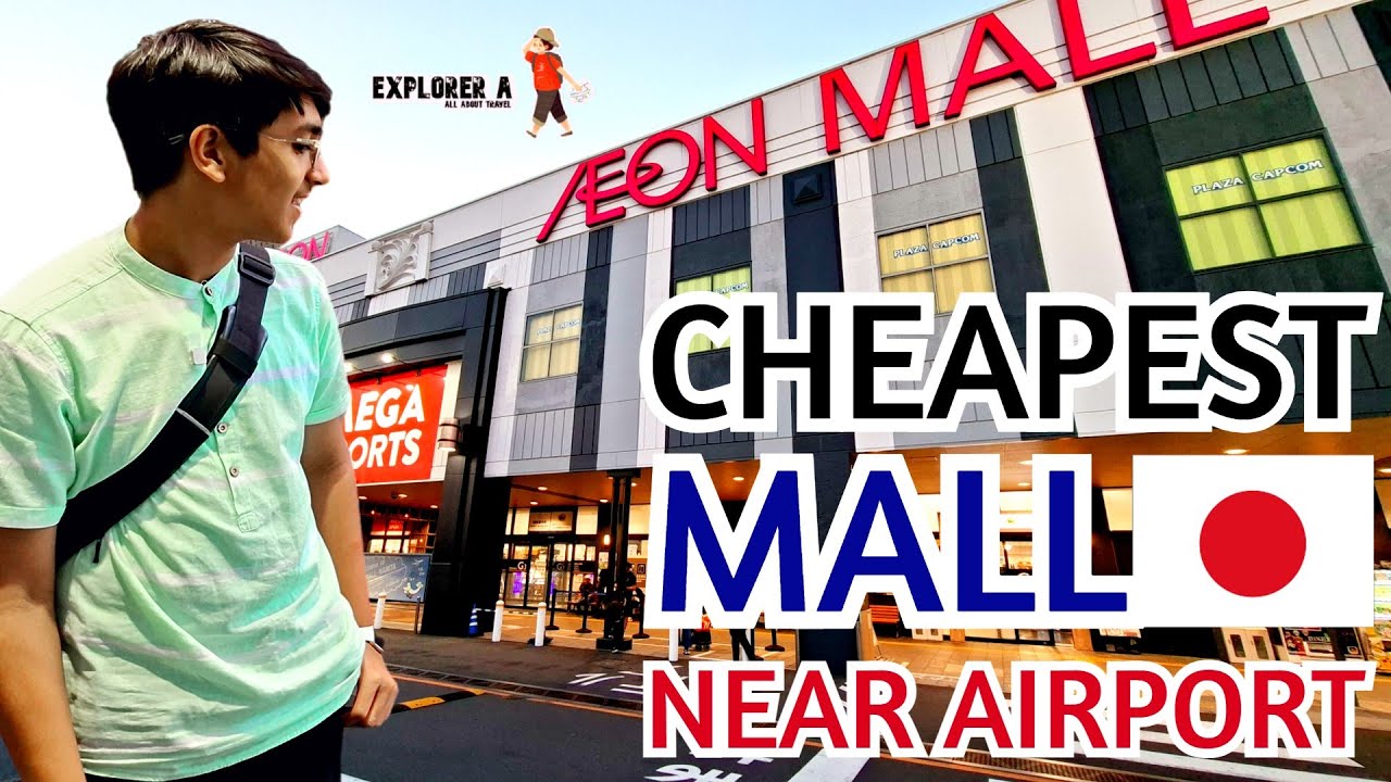 AEON MALL NARITA Cheapest & Biggest Mall Near NARITA AIRPORT JAPAN Only 5 KM