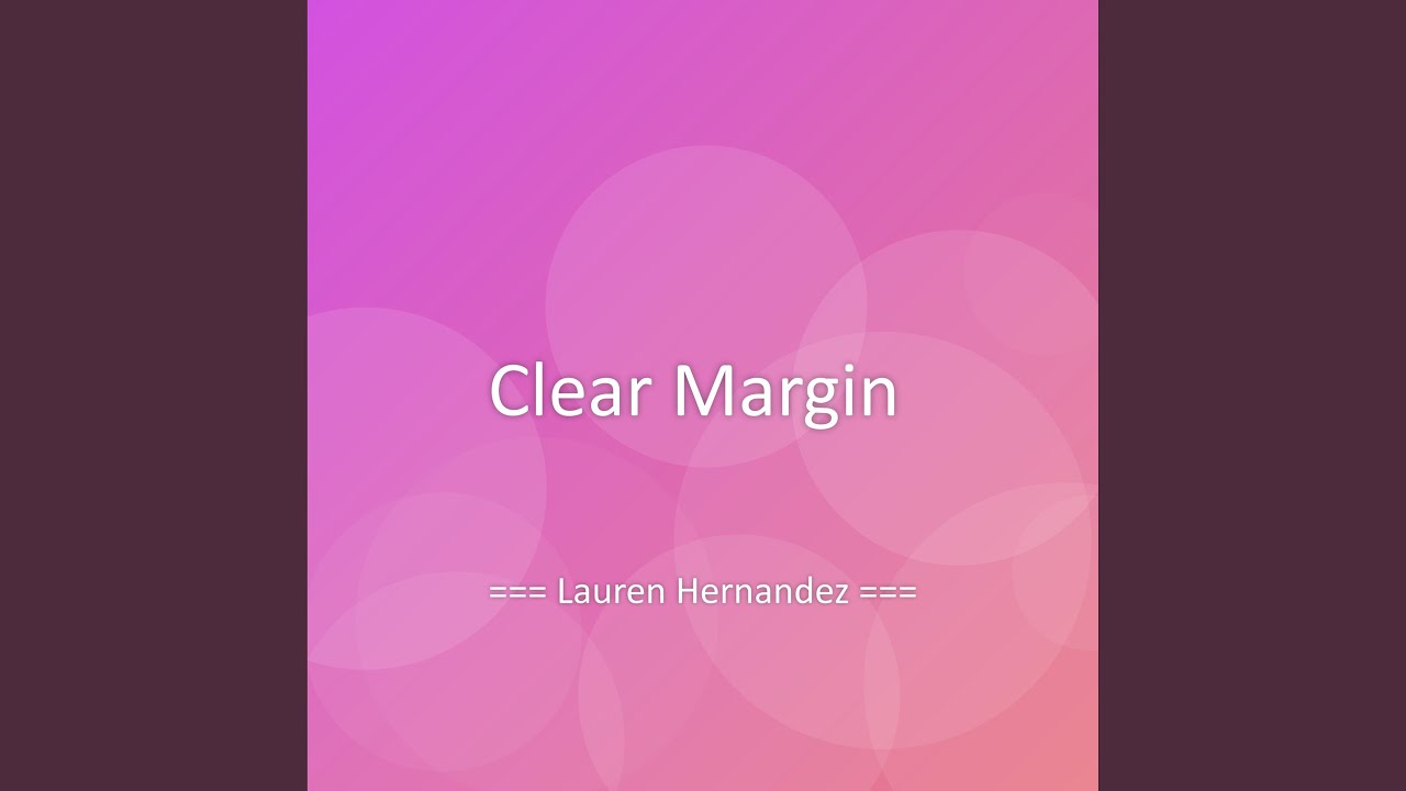 Clear Margin