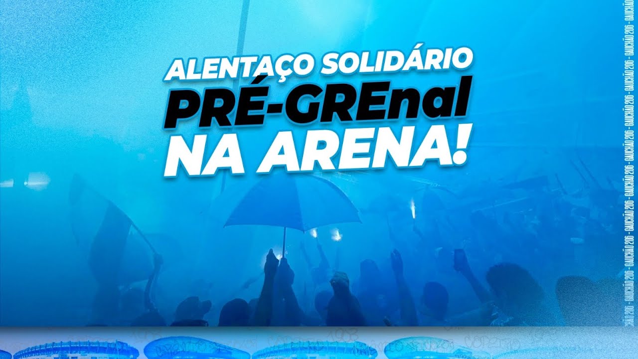 ALENTAÇO SOLIDÁRIO PRÉ-GREnal NA ARENA!
