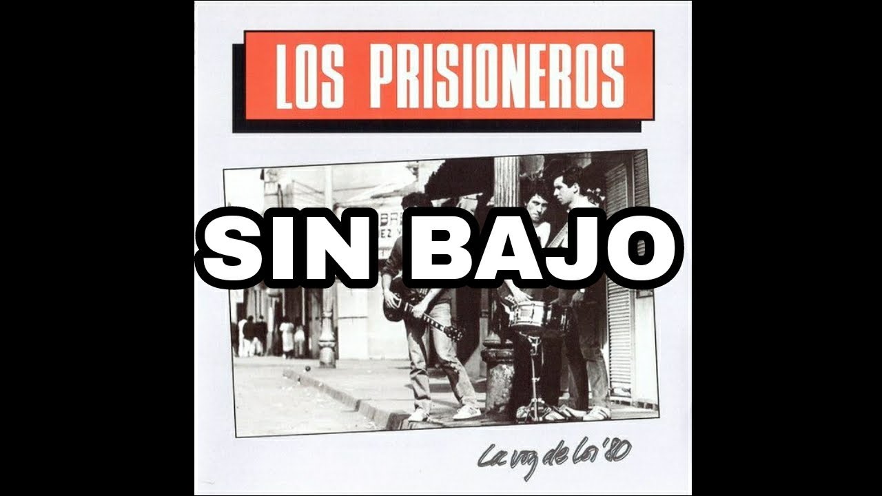 Los Prisioneros - Paramar ((Sin Bajo))