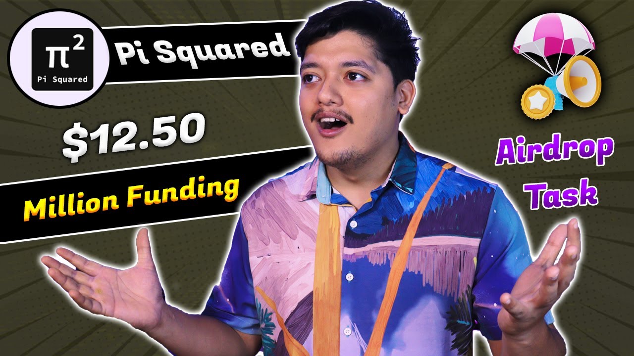 Huge Airdrop 🪂 - Pi Squared Incentive Airdrop Guide 2025 - &pi; Raised $12.50m Funding  🤑