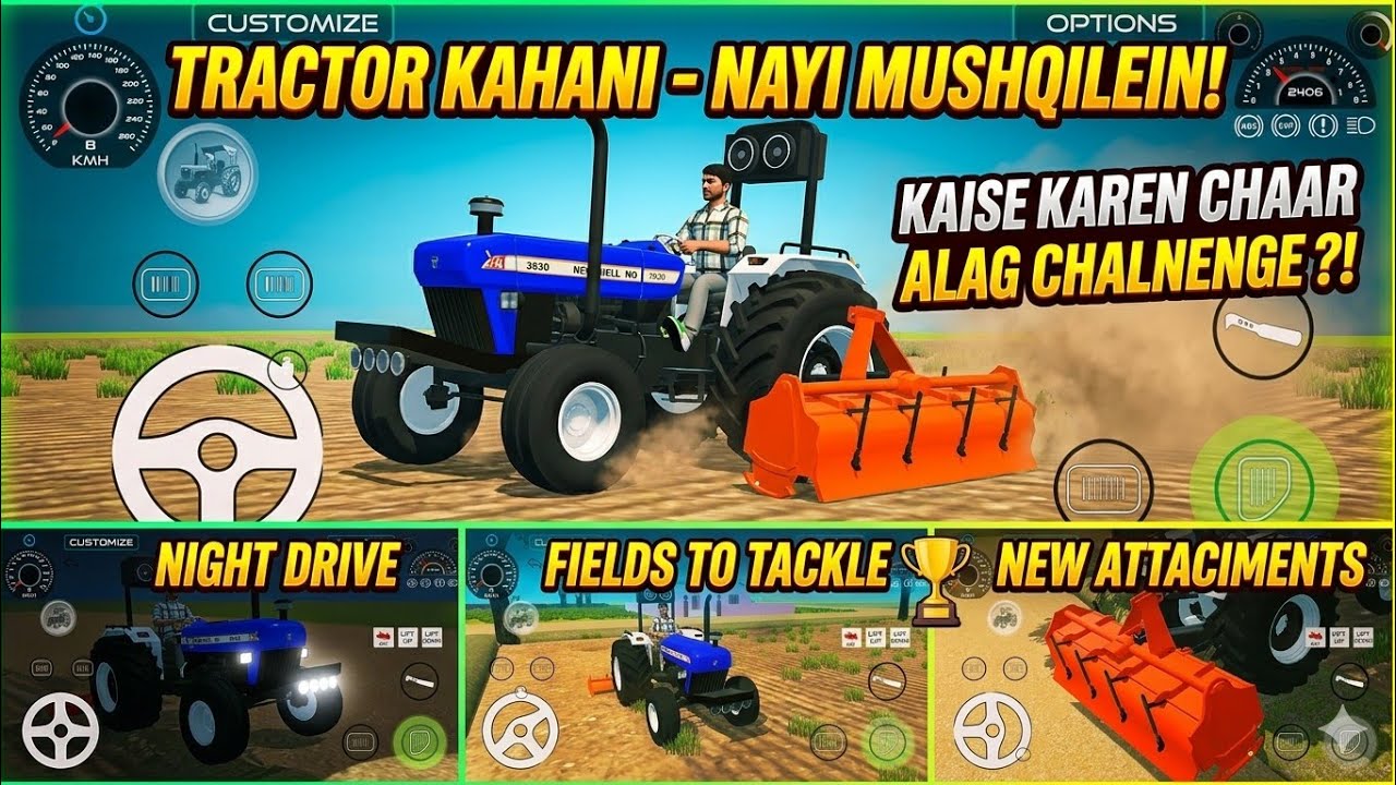 Tractor Kahani – Nayi Mushkilein! 🚜 | Night Drive, New Attachments aur Farming Challenge