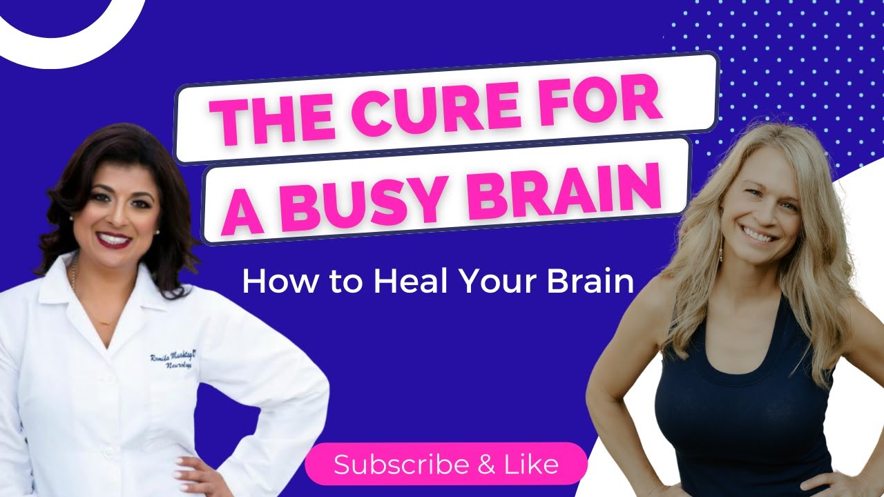 The Cure for a Busy Brain with Dr. Romie Mushtaq