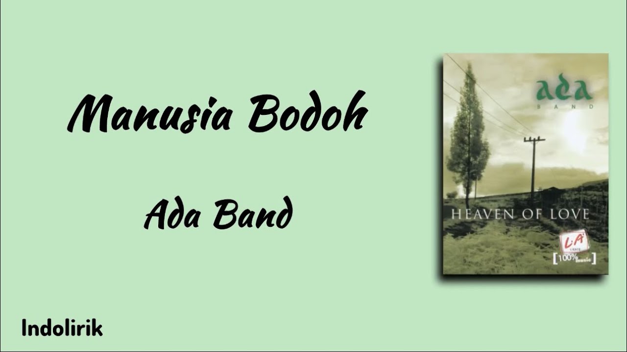 Manusia Bodoh - Ada Band | Lirik Lagu