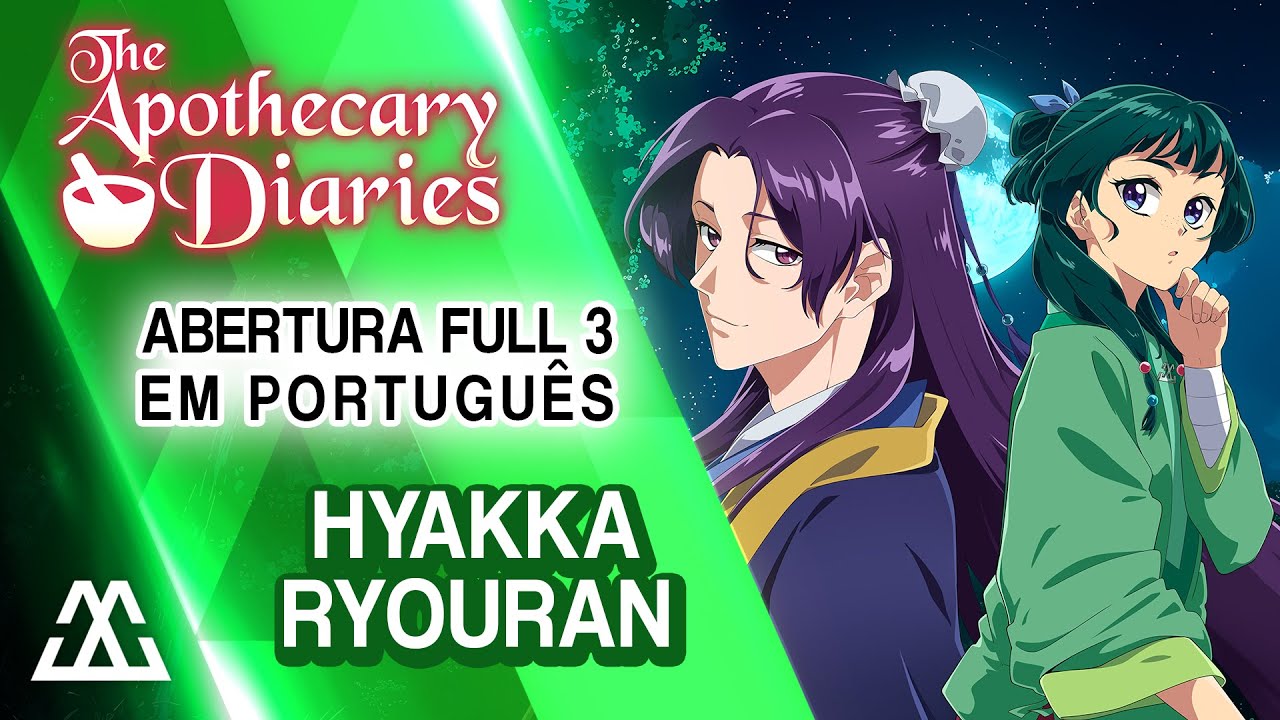 APOTHECARY OF DIARIES Abertura 3 Completa em Português - Hyakka Ryouran (PT-BR)