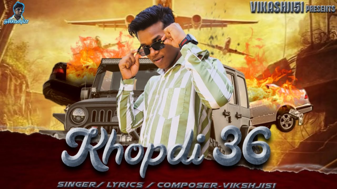 vikashji51: Khopdi 36 (official video) 