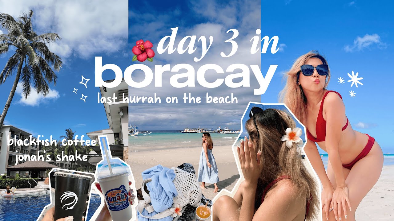 Boracay Vlog 🌤️🌴⋆☀︎｡°🫧 last day in bora, jonah's shake, going back to manila | Jane Timbengan
