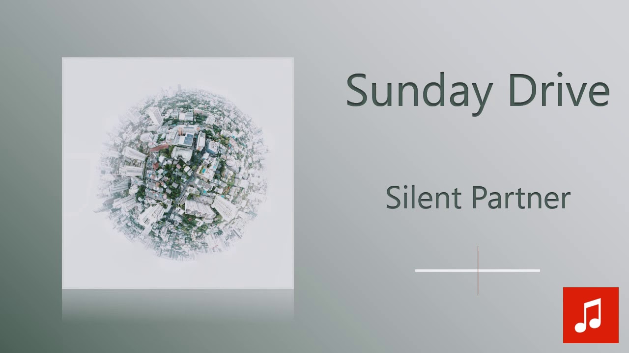 Silent Partner - Sunday Drive