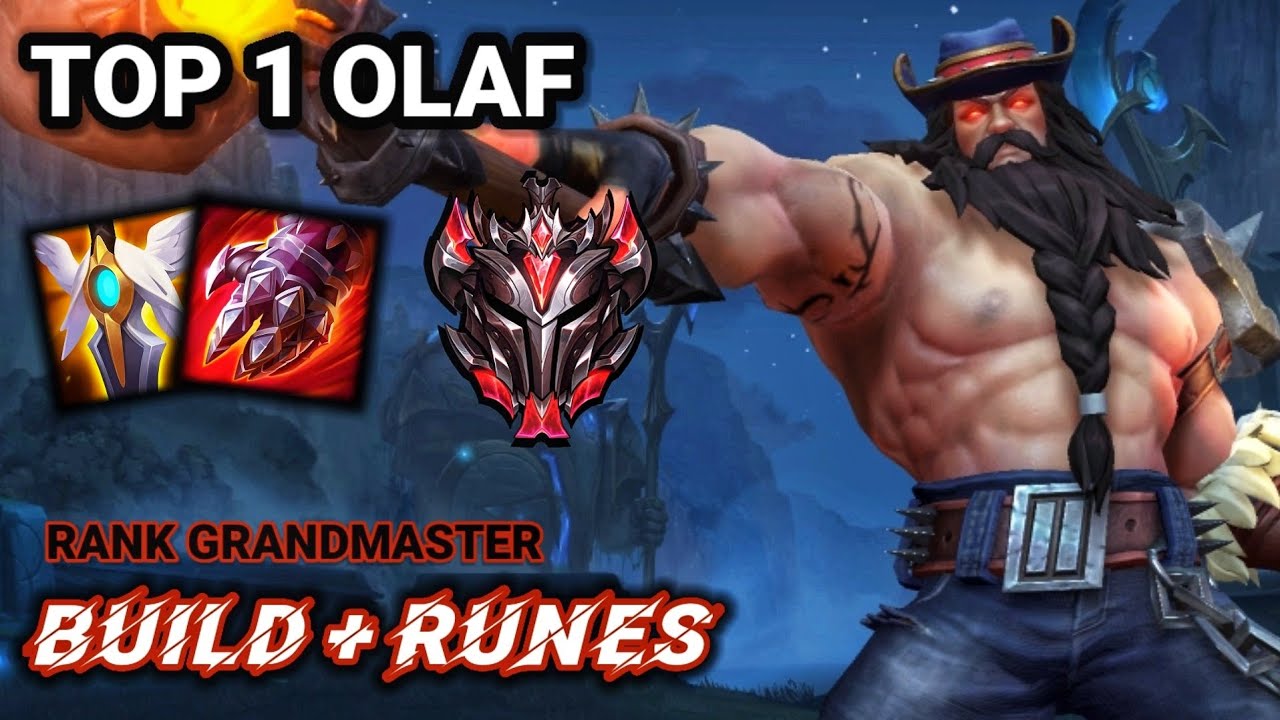 Wild Rift Top 1 Olaf - Grandmaster Full Ranked