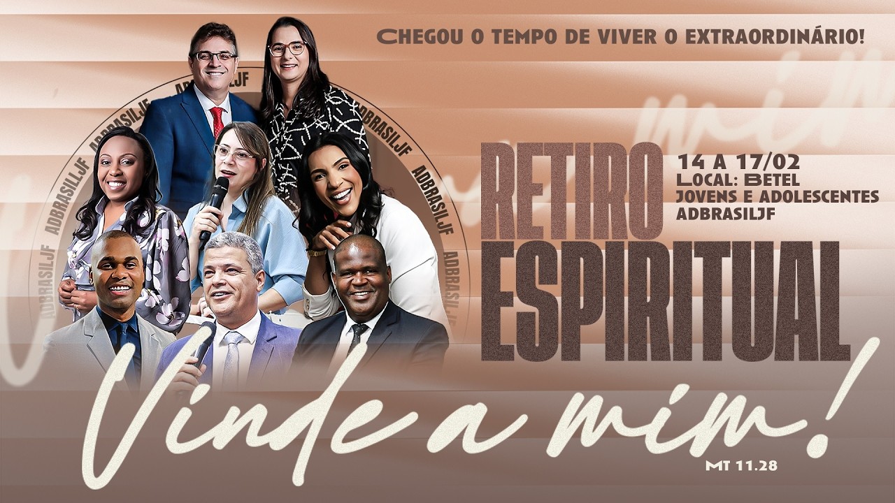 RETIRO ESPIRITUAL 2026 - CULTO AO VIVO  - ADBRASILJF - 16/02/2026