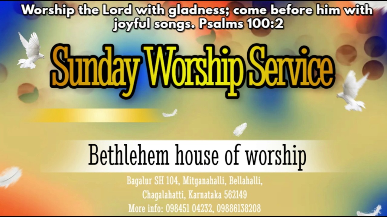 15 Mar 26 || रविवारआराधनासभा || Bethlehem House of Worship, Bangalore - English & Hindi