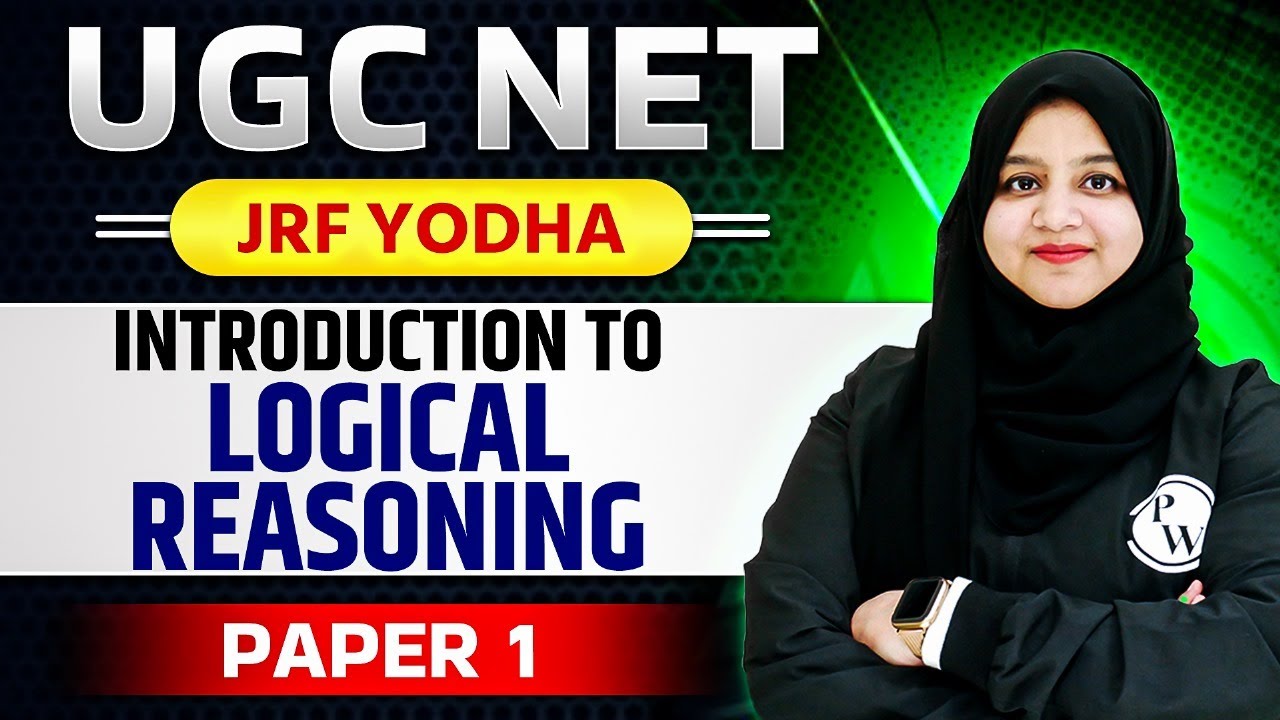 UGC NET 2024 : UGC NET  Paper 1 -Introduction to Logical Reasoning for UGC NET June 2024 Exam