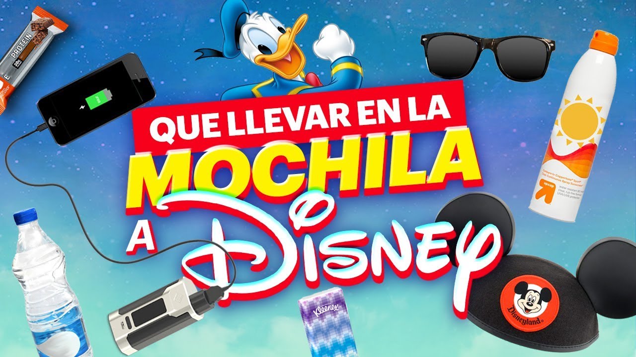 Que llevar en la mochila a Disney