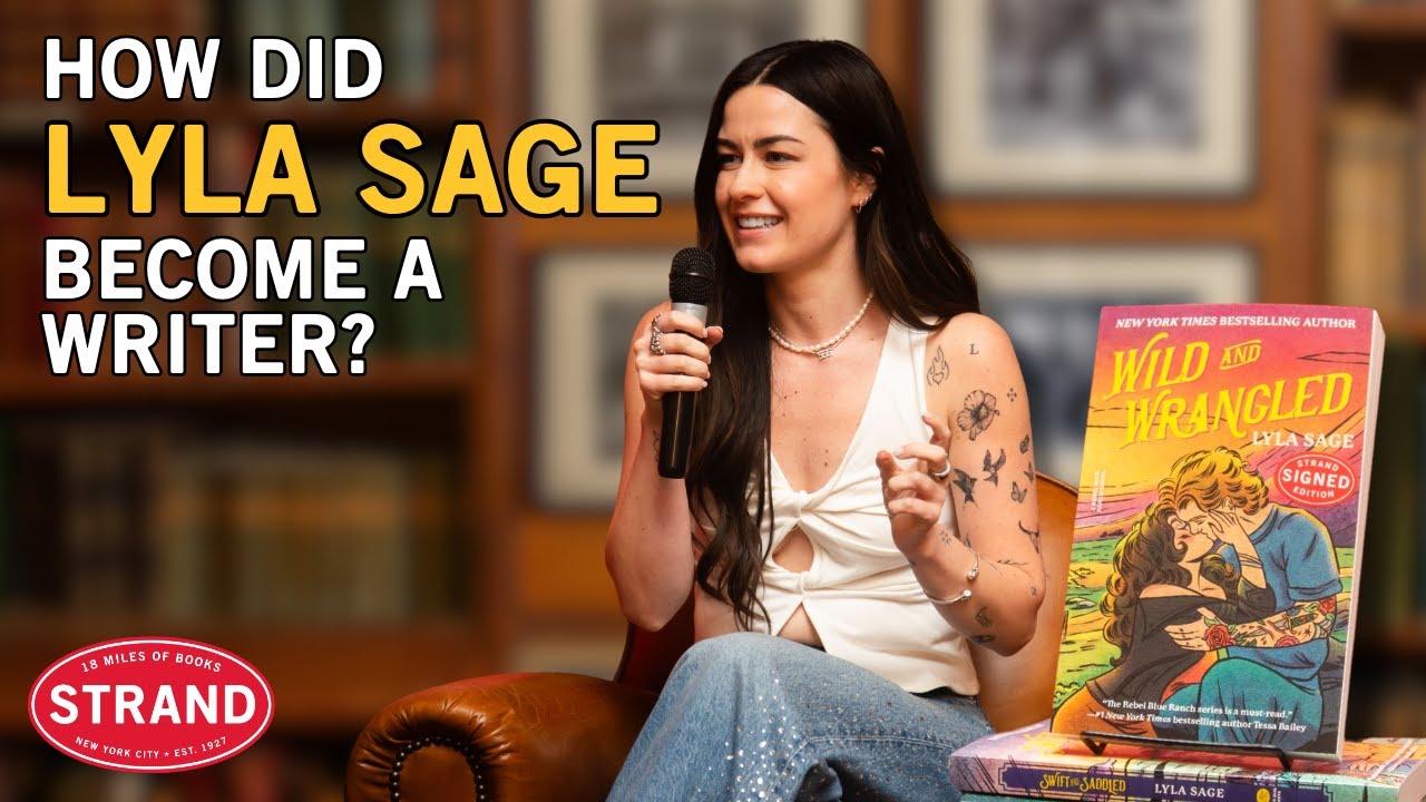 Lyla Sage on How She Became a Writer | Strand Events