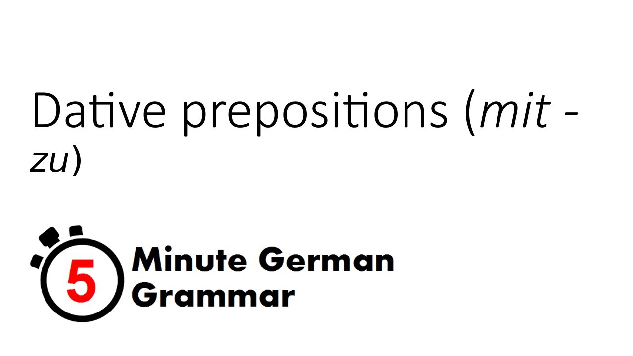 Introduction to dative prepositions, Part 2 (5-Minute German Grammar)