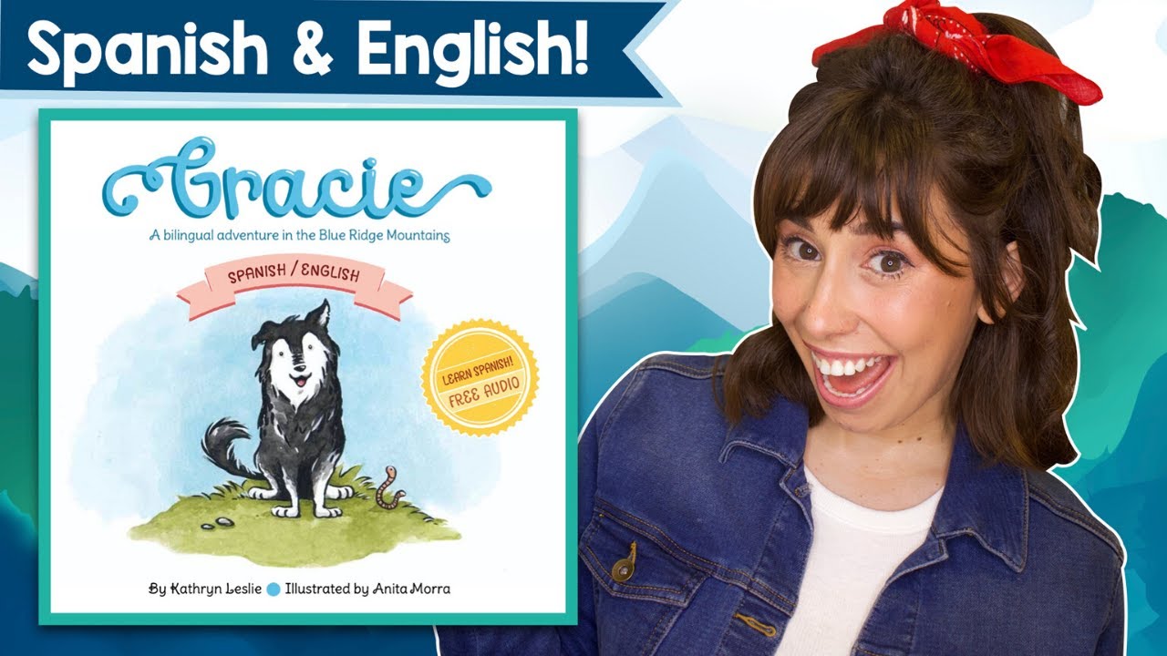 A Bilingual Adventure Story Time in Spanish & English | Gracie Read Aloud with Bri Reads