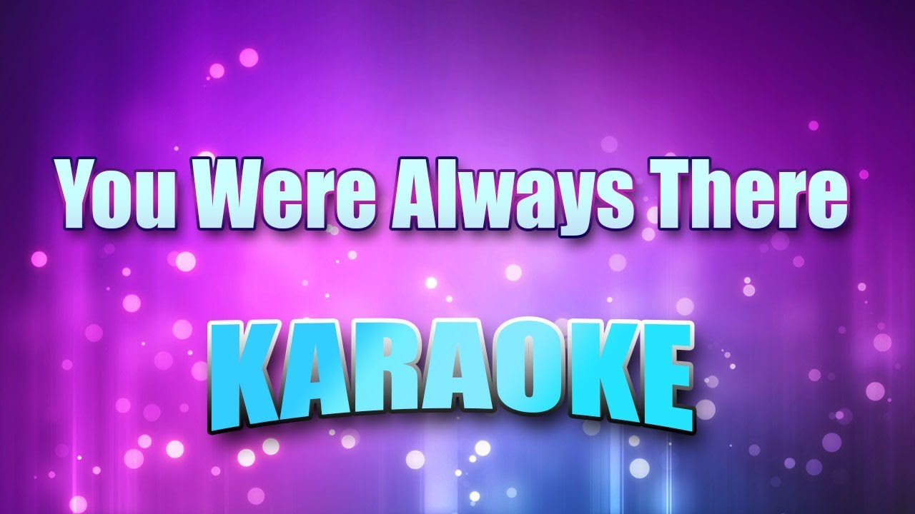 Fargo, Donna - You Were Always There (Karaoke & Lyrics)