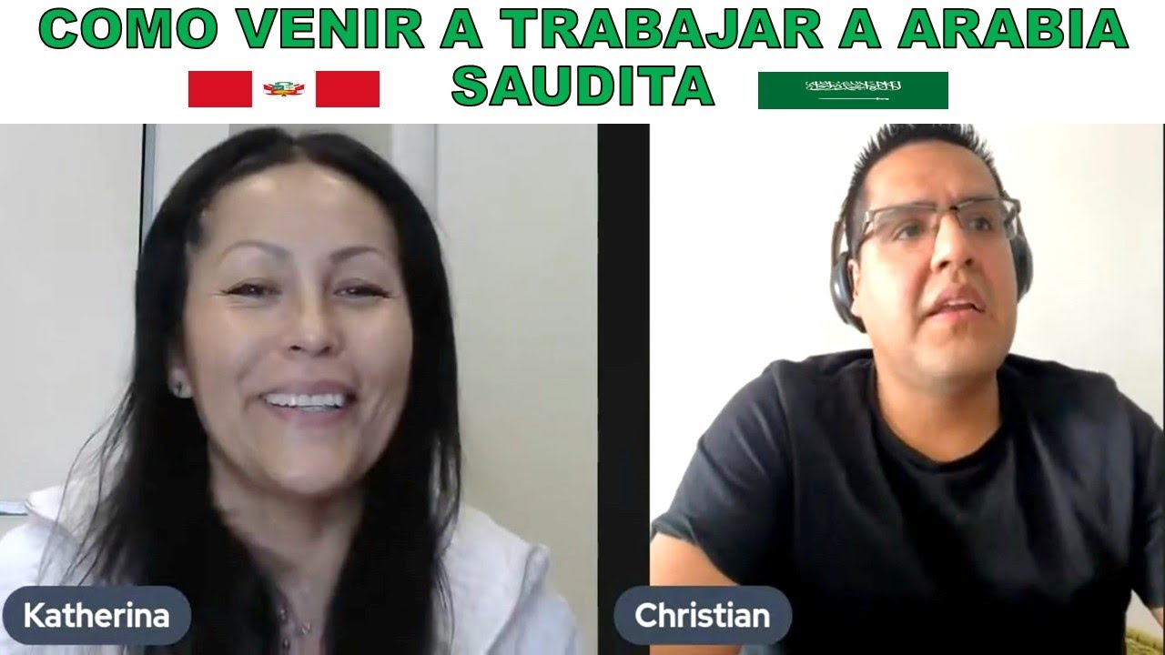 INFORMACION DE TRABAJO, REQUISITOS, CONTRATOS Y VIDA EN ARABIA SAUDITA - CON CRHISTIAN CABALLERO