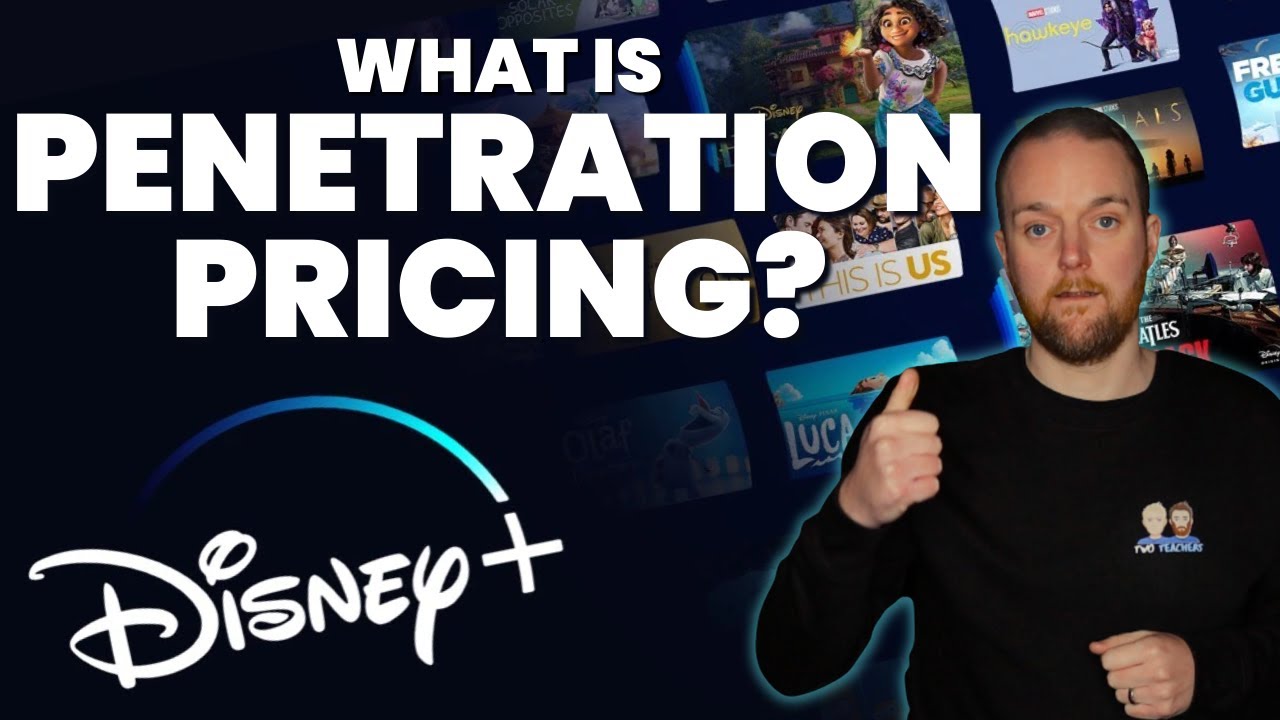 How Disney use the Penetration Pricing Strategy