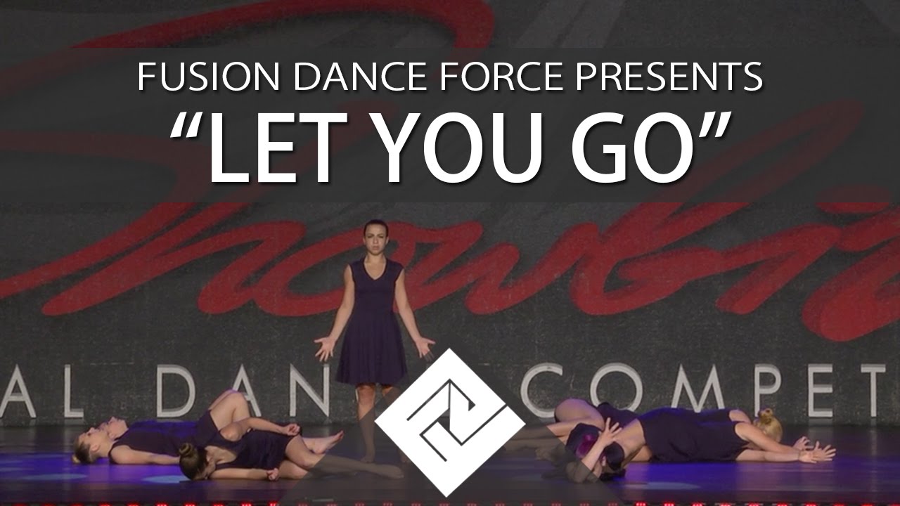 Let You Go | Fusion Dance Force | Showbiz Nationals
