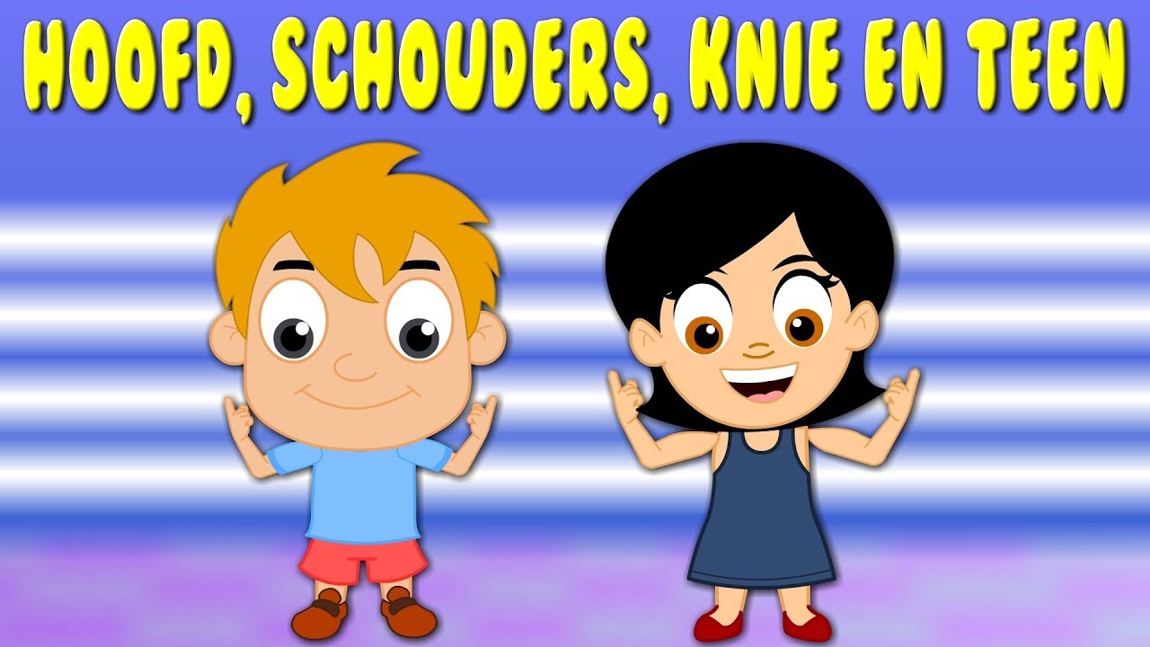 Hoofd, schouders, knie en teen - Nederlandse kinderliedjes