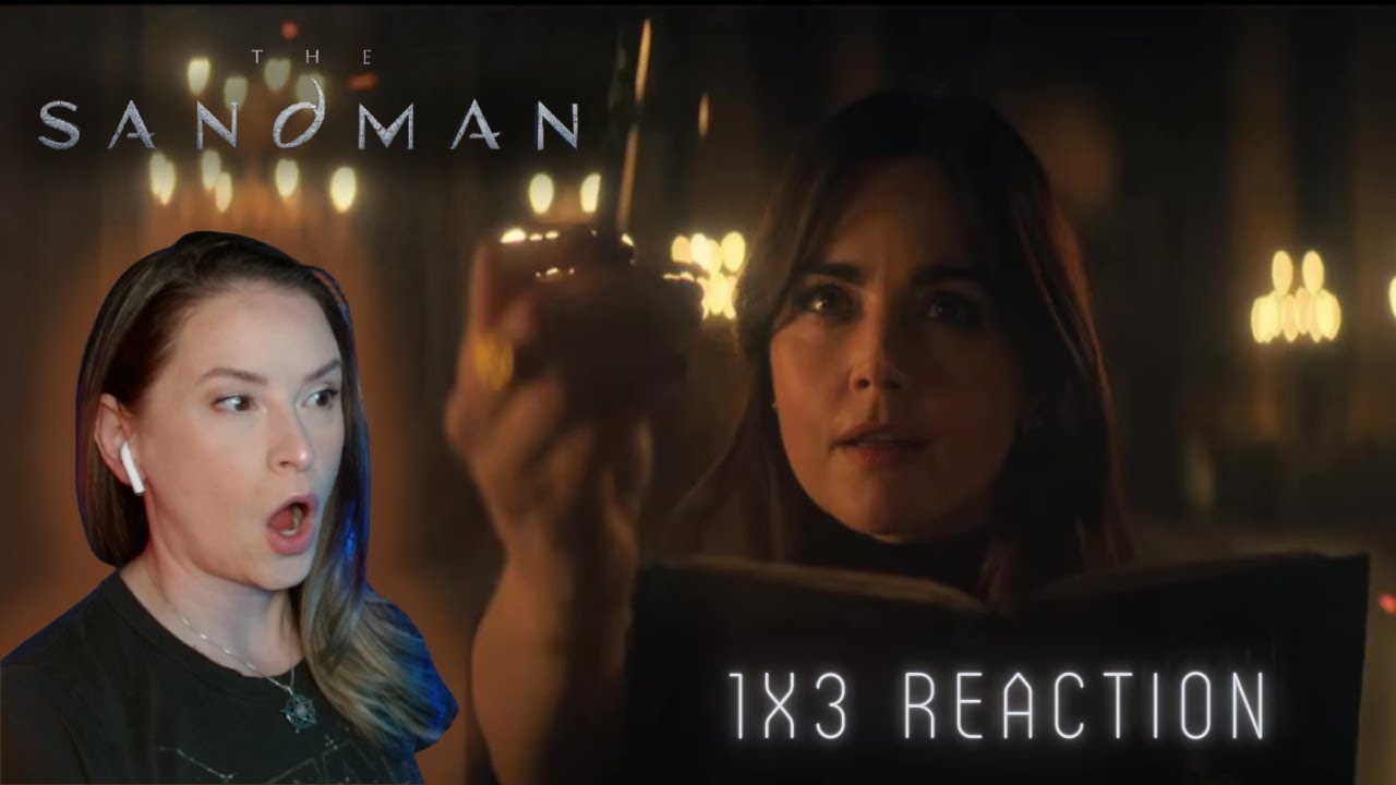 The Sandman 1x3 Reaction | Dream a Little Dream of Me
