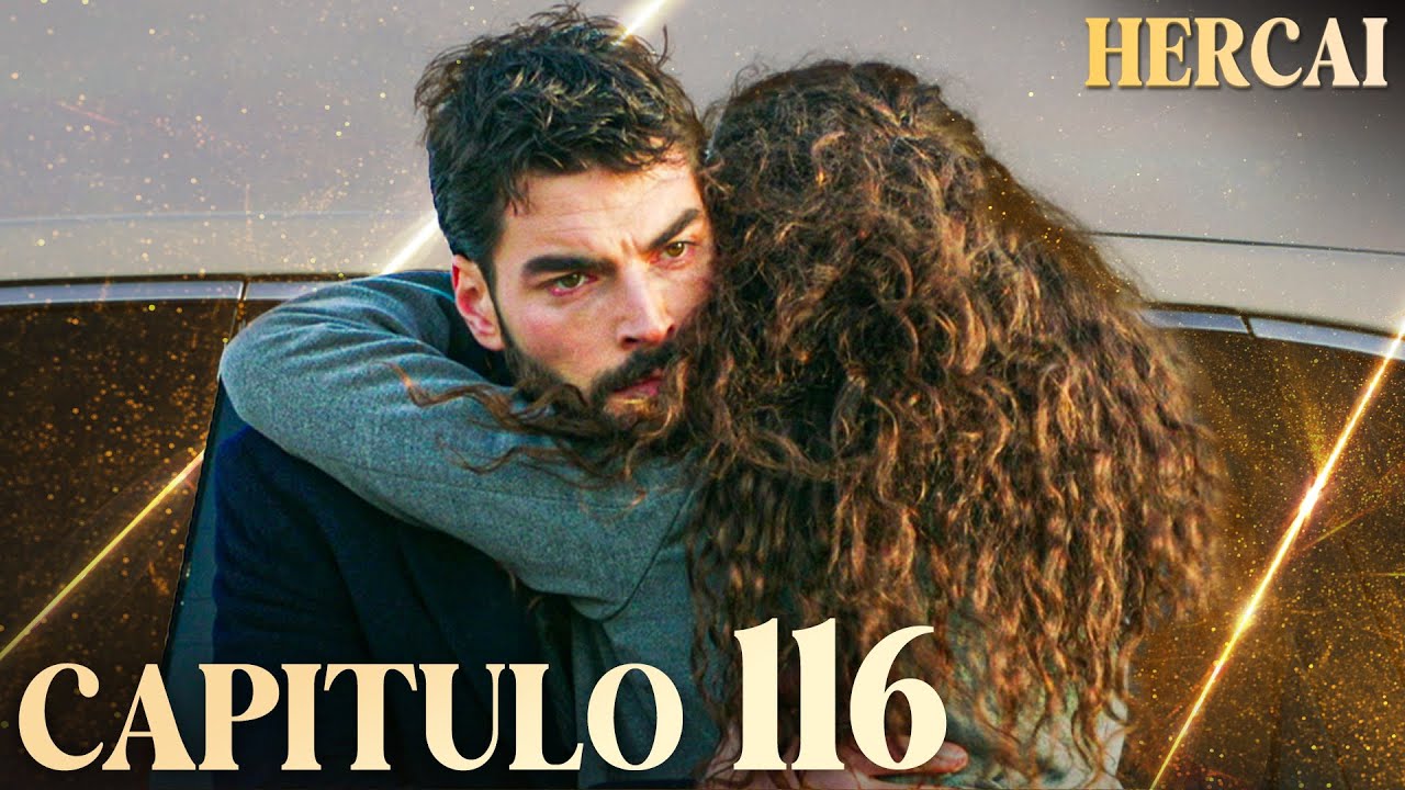 Hercai - Capítulo 116