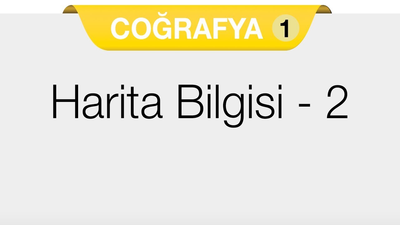 Doğal Sistemler - Harita Bilgisi 2