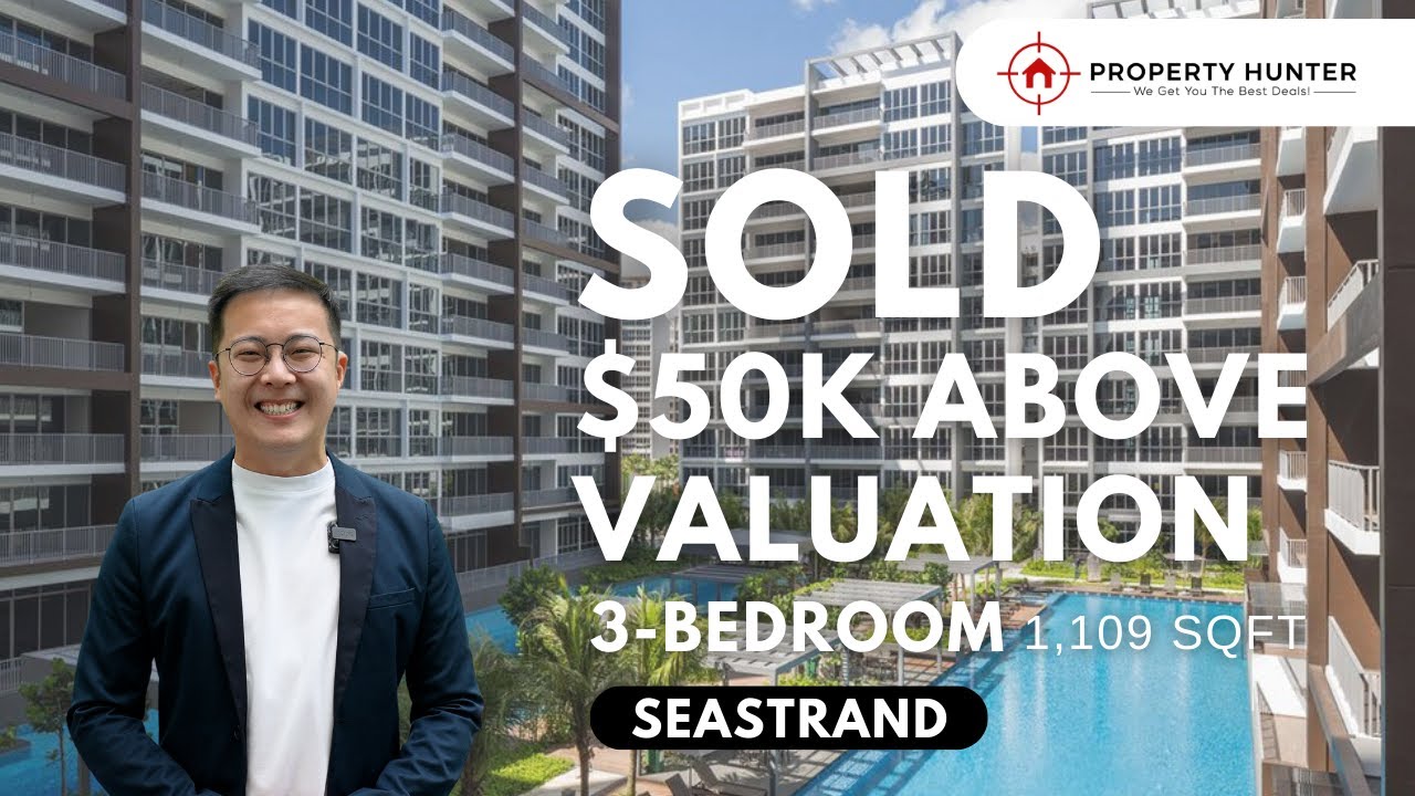 3-Bedroom Unit Sold $50,000 Above Valuation At SeaStrand - Home Tour