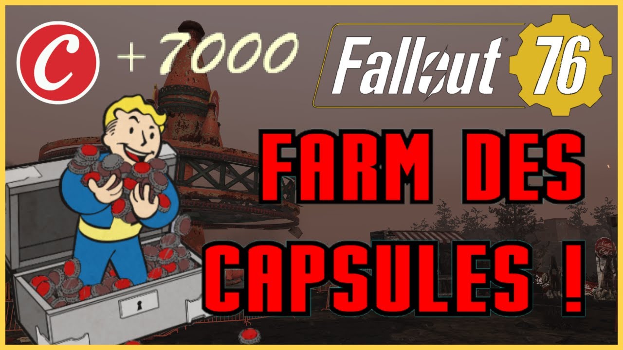 DES CAPSULES PAR MILLIERS !!! Fallout 76