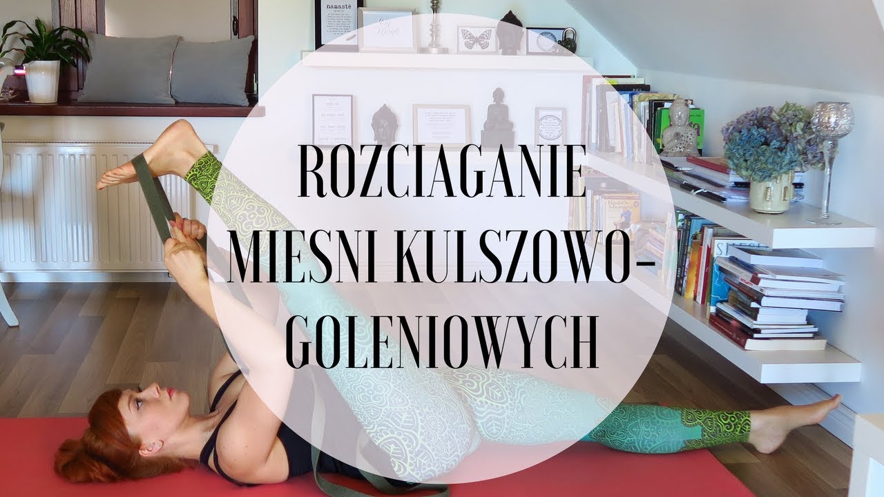 Rozciąganie mięśni grupy kulszowo-goleniowej