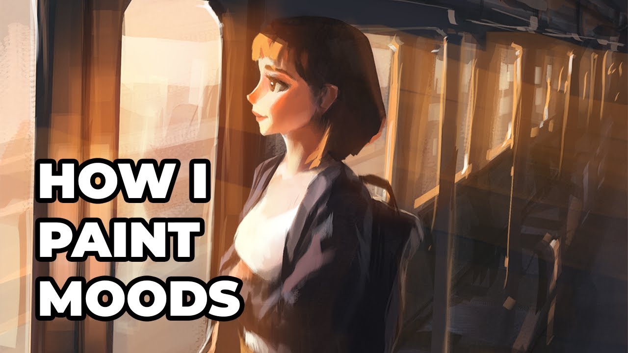 How I Paint Mood and Atmosphere